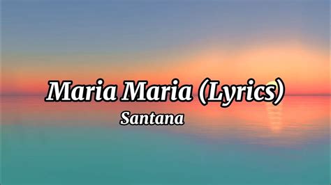 maria maria lyrics|maria maria song.